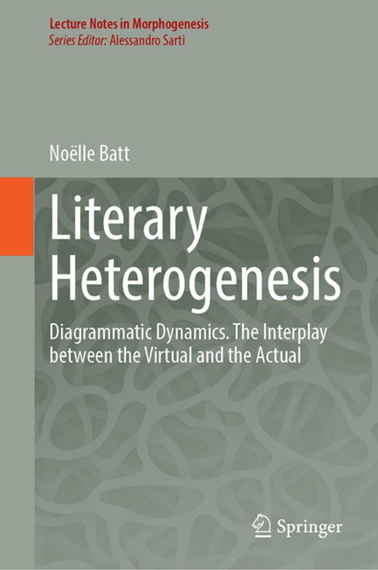 Lecture Notes in Morphogenesis- Literary Heterogenesis - cover