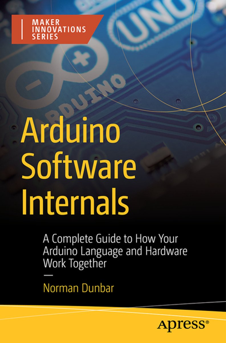 Omslag van Maker Innovations Series- Arduino Software Internals