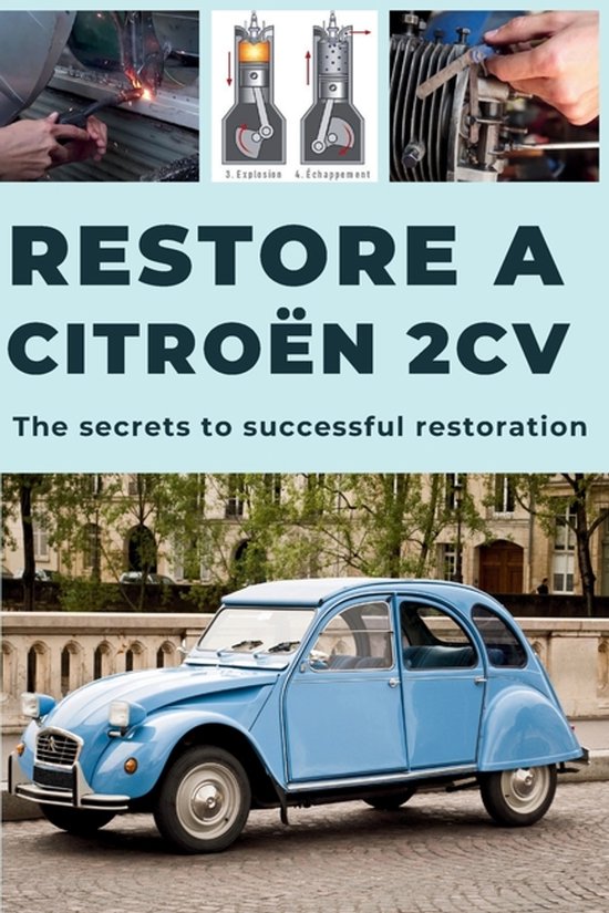 How to Restore a 2cv - cover