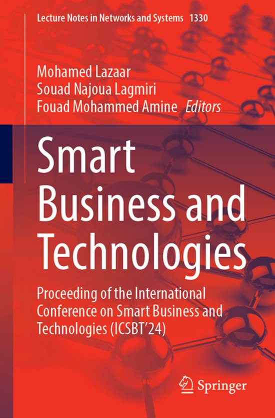 Lecture Notes in Networks and Systems1330- Smart Business an ... - cover