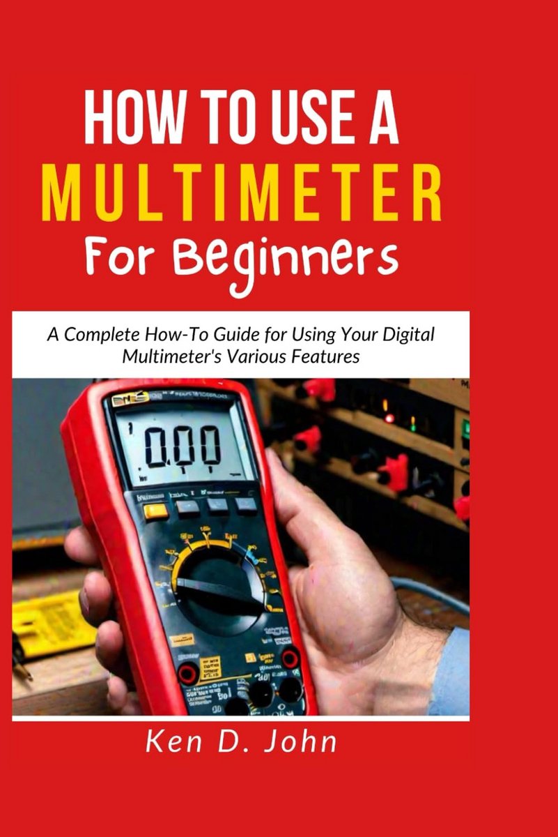 Multimeter Handleiding voor Beginners - Zo Meet en Test je Veilig Spanning, Stroom & Weerstand