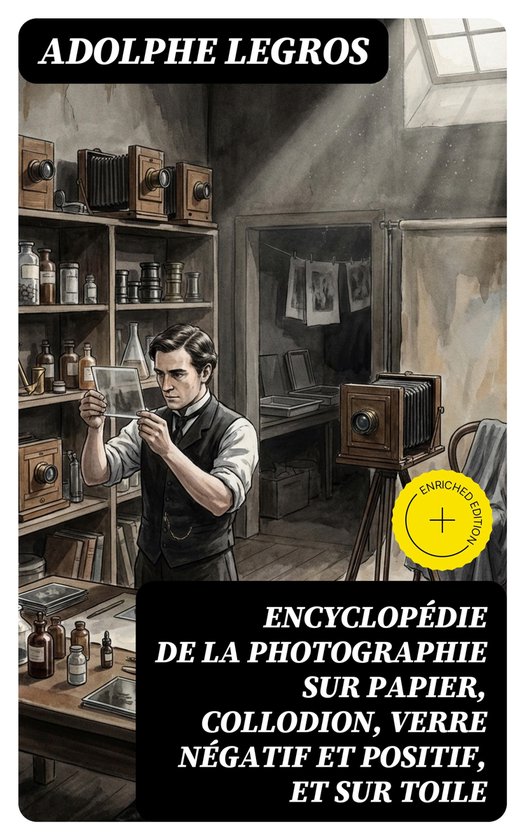 Encyclopédie de la photographie sur papier, collodion, verr ... - cover