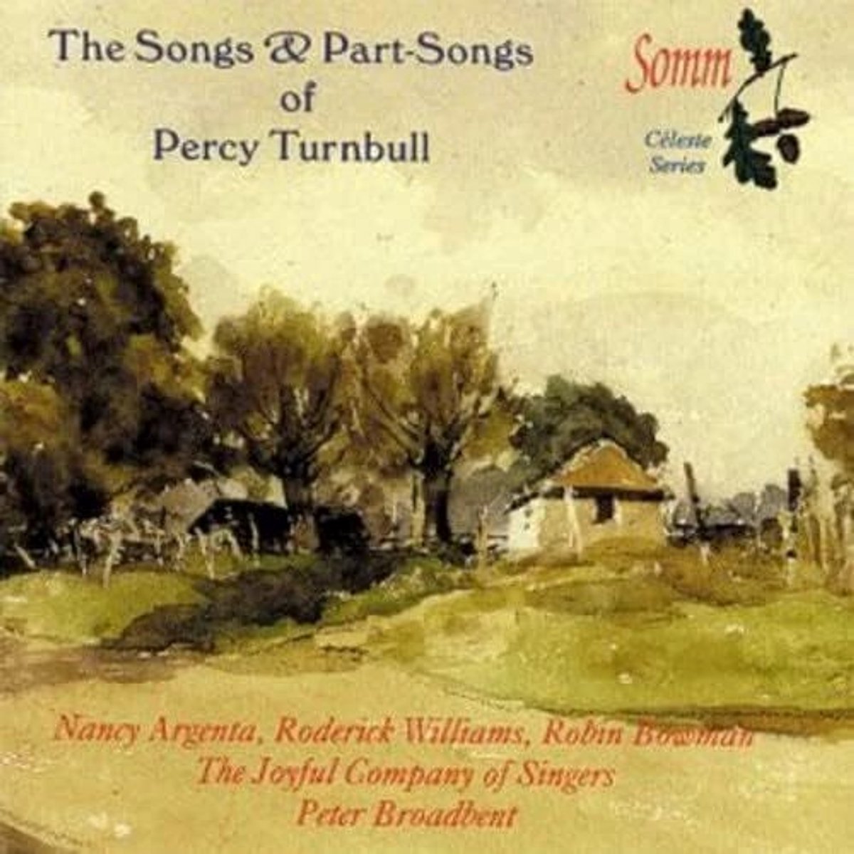 Nancy Argenta, Roderick Williams, Robin Bowman - The Songs & Part-Songs Of Percy Turnbull (CD)