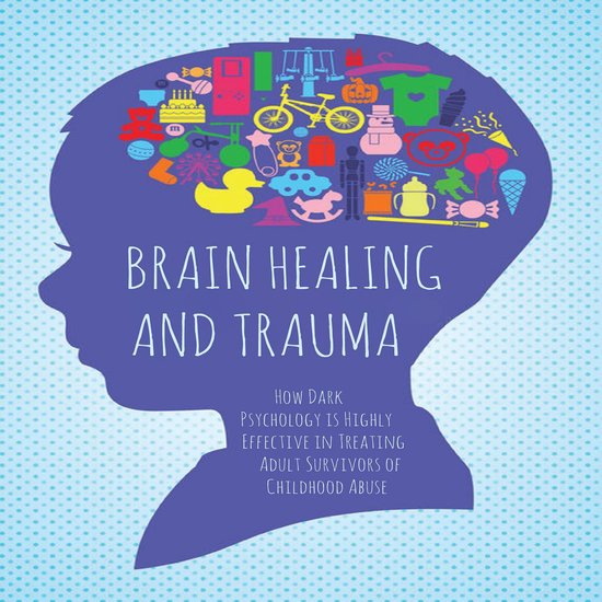Brain Healing and Trauma - cover