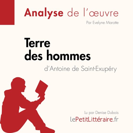Terre des hommes d'Antoine de Saint-Exupéry (Analyse de l'o ... - cover