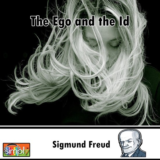 De tekst 'The Ego and the Id' over een vrouw met warrig blond haar. Daaronder Sigmund Freud.