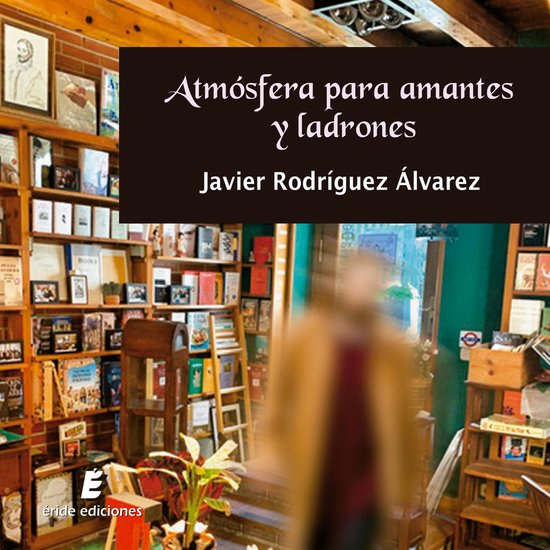 Atmósfera para amantes y ladrones - cover