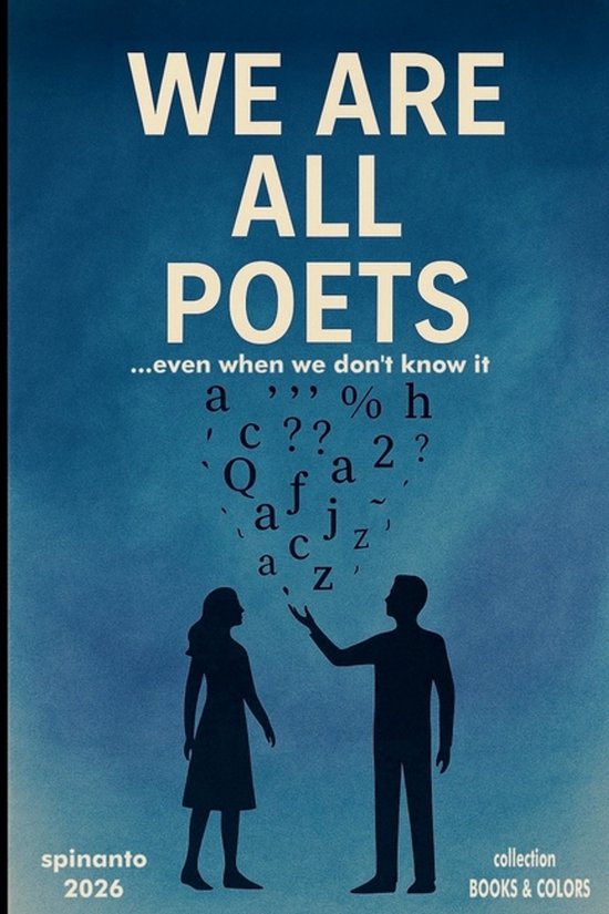 Books & Colors- WE ARE ALL POETS ...even when don't know it - cover