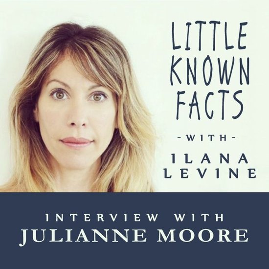 Little Known Facts: Julianne Moore - cover