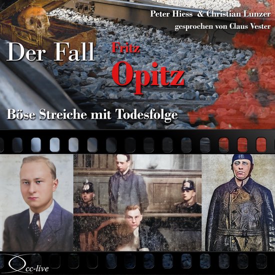 Böse Streiche mit Todesfolge - Der Fall Fritz Opitz - cover