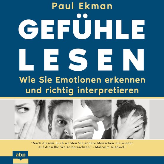 Gefühle lesen - Wie Sie Emotionen erkennen und richtig inte ... - cover