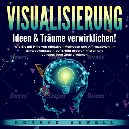 VISUALISIERUNG - Ideen & Träume verwirklichen! - cover