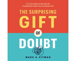 The Surprising Gift of Doubt