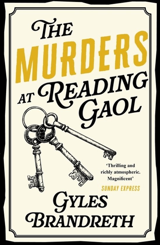 Boekcover: 'The Murders at Reading Gaol' in gele letters. Twee oude sleutels hangen aan een ring.