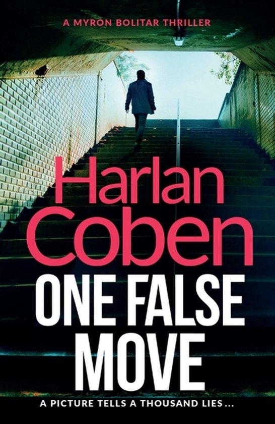 Boekhoes van 'One False Move' van Harlan Coben. Een figuur loopt een trap op, naar een fel verlichte uitgang.
