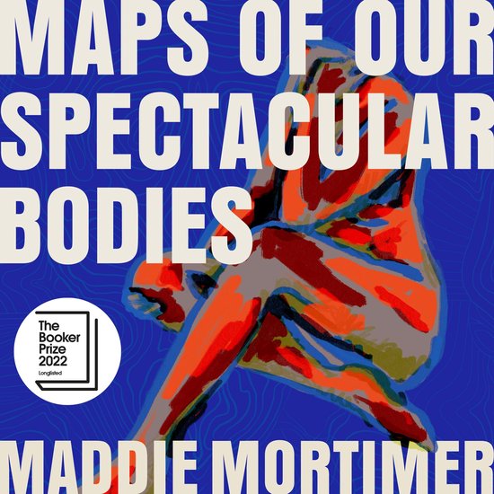 Maps of Our Spectacular Bodies - cover