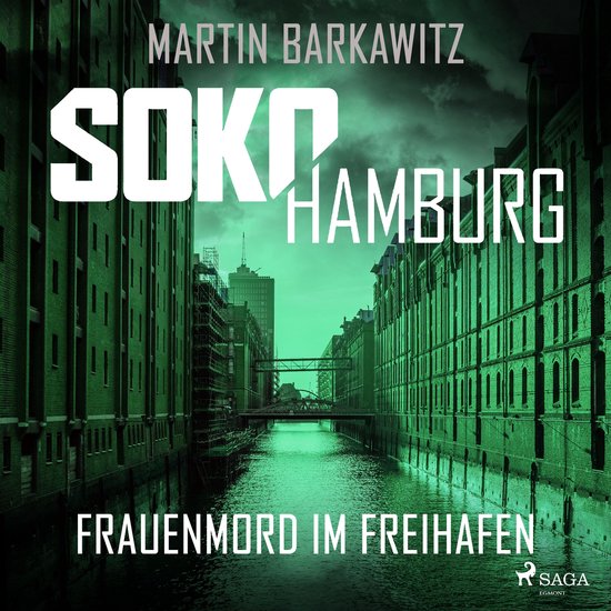 SoKo Hamburg: Frauenmord im Freihafen (Ein Fall für Heike S ... - cover