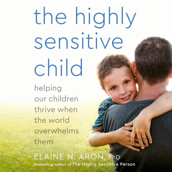 The Highly Sensitive Child - cover
