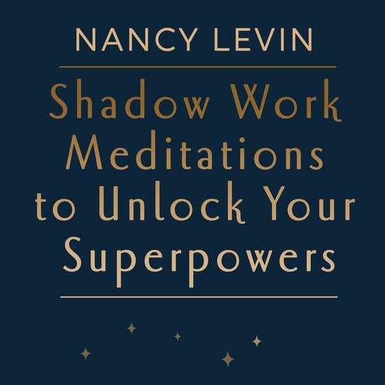 Shadow Work Meditations to Unlock Your Superpowers - cover