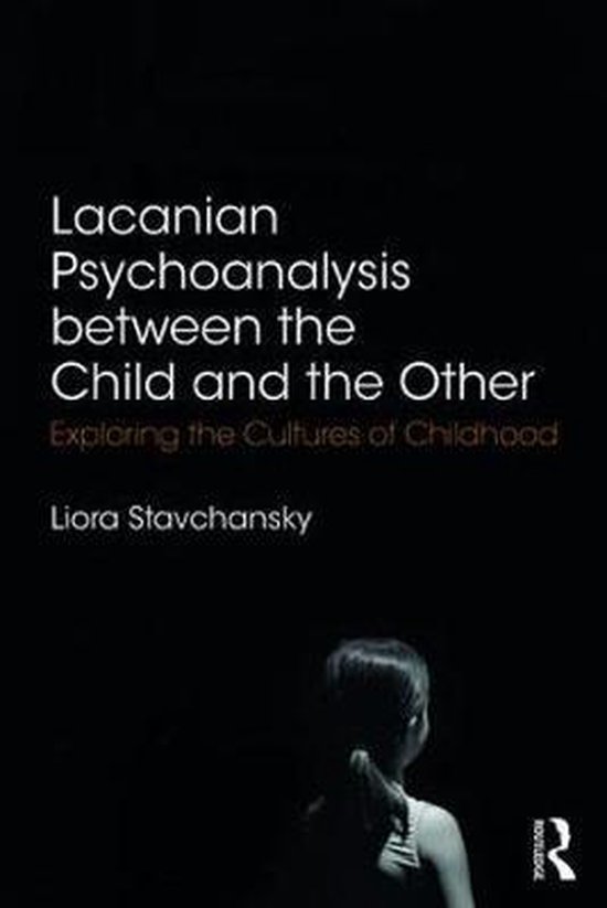 Lacanian Psychoanalysis between the Child and the Other - cover