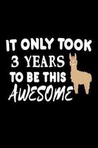 It Only Took 3 Years To Be This Awesome