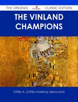 The Vinland Champions - The Original Classic Edition