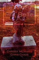 La Morte Piu Bella