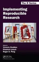 Chapman & Hall/CRC The R Series - Implementing Reproducible Research