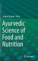 Ayurvedic Science of Food and Nutrition