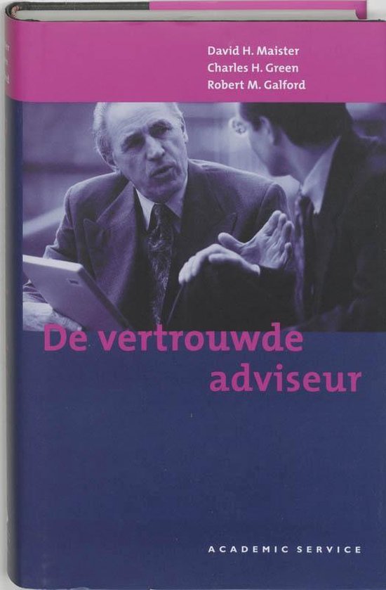 Cover van het boek 'De vertrouwde adviseur / druk 1' van C.H. Green en David H. Maister
