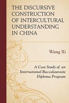 Emerging Perspectives on Education in China - The Discursive Construction of Intercultural Understanding in China