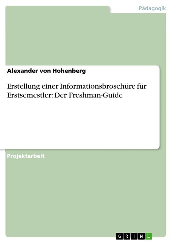 Erstellung einer Informationsbroschüre für Erstsemestler:  ... - cover