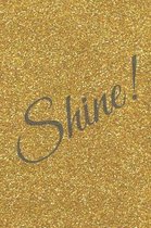 Shine!
