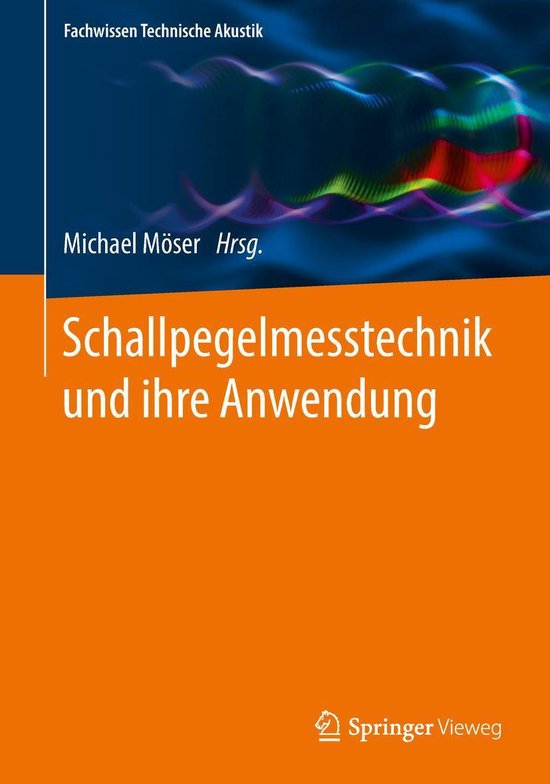Fachwissen Technische Akustik - Schallpegelmesstechnik und i ... - cover