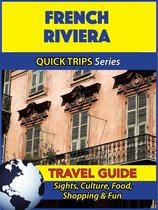 French Riviera Travel Guide (Quick Trips Series)