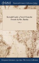 Kerwald Castle: A Novel: From the French