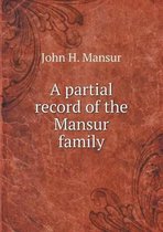 A partial record of the Mansur family
