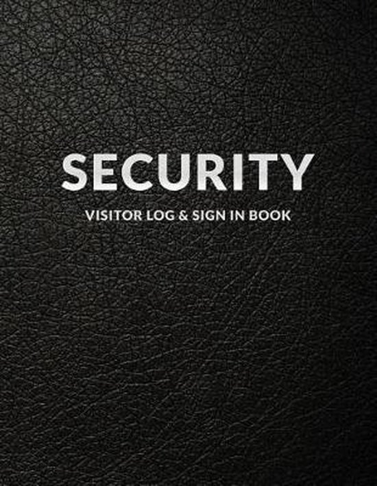 Security Visitor Log & Sign In Book, Security Publishing