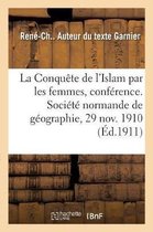 La Conquête de l'Islam Par Les Femmes, Conférence
