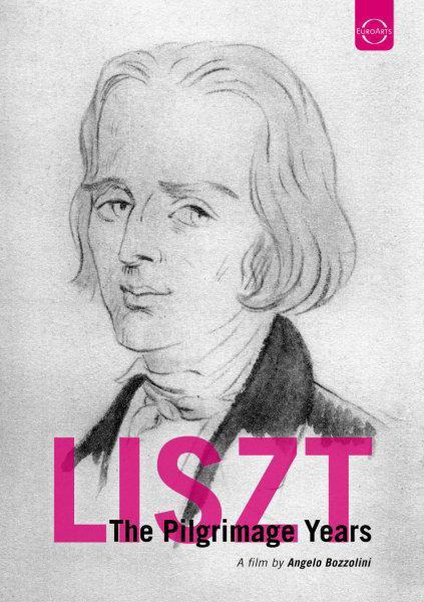 Franz Liszt - The Pilgrimage Years