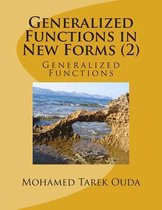 Generalized Functions in New Forms (2)