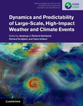 Special Publications of the International Union of Geodesy and Geophysics 2 - Dynamics and Predictability of Large-Scale, High-Impact Weather and Climate Events
