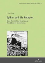 Judentum Und Umwelt / Realms of Judaism- Epikur Und Die Religion