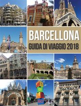 Travel Guides - Barcellona Guida di Viaggio 2018
