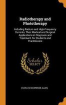 Radiotherapy and Phototherapy