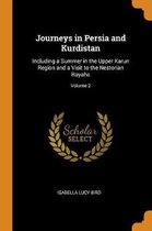 Journeys in Persia and Kurdistan