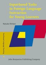 Input-based Tasks in Foreign Language Instruction for Young Learners