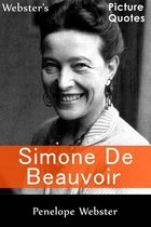 Webster's Simone de Beauvoir Picture Quotes