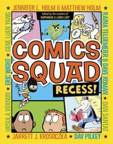 Comics Squad 1 - Comics Squad: Recess!