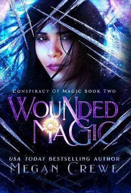 Conspiracy of Magic- Wounded Magic - cover